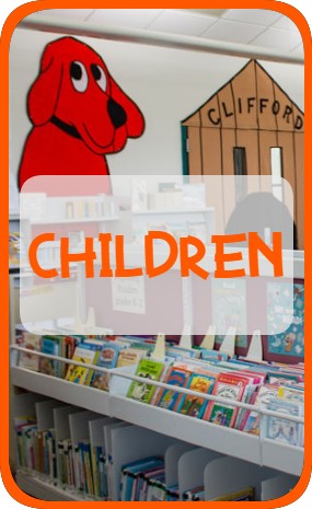 the word "children" in a bright orange color and a whimsical font in front of a picture of the children's area of the library including children's books and the large clifford image on the wall in the back